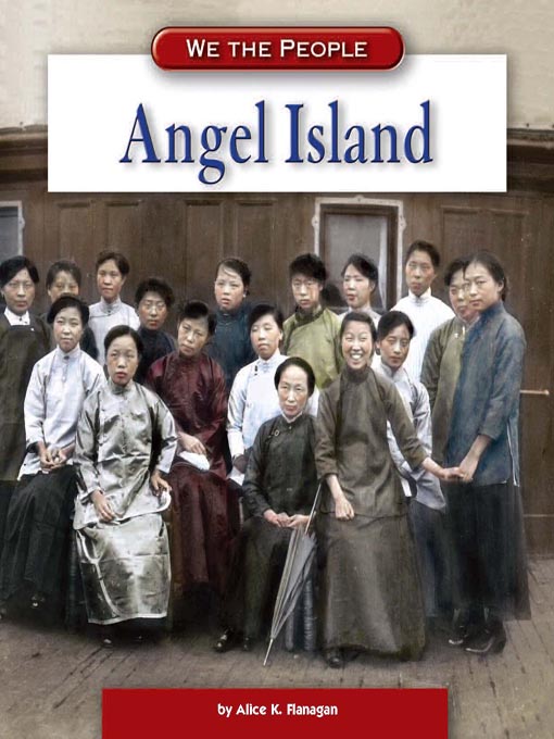 Title details for Angel Island by Alice K. Flanagan - Available